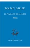 Le Pavillon de l'Ouest