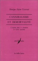 Cannibalisme Et Immortalite.