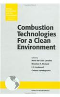 Combustion Technologies for a Clean Environment