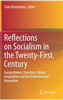 Reflections on Socialism in the Twenty-First Century