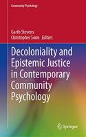 Decoloniality and Epistemic Justice in Contemporary Community Psychology