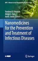 Nanomedicines for the Prevention and Treatment of Infectious Diseases