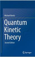 Quantum Kinetic Theory