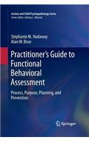 Practitioner's Guide to Functional Behavioral Assessment