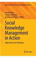 Social Knowledge Management in Action