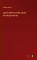 Christentum und die exakten Naturwissenschaften