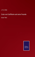 Crato von Crafftheim und seine Freunde
