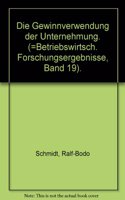 Die Gewinnverwendung Der Unternehmung