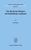 Das Recht Des Burgers Auf Behordliche Auskunft