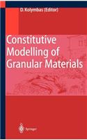 Constitutive Modelling of Granular Materials