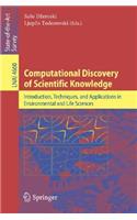 Computational Discovery of Scientific Knowledge