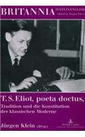 T. S. Eliot, poeta doctus, Tradition und die Konstitution der klassischen Moderne