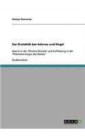 Zur Dialektik bei Adorno und Hegel