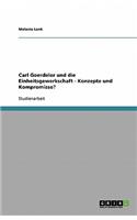 Carl Goerdeler und die Einheitsgewerkschaft - Konzepte und Kompromisse?