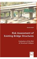 Risk Assessment of Existing Bridge Structures