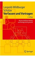 Verfassen Und Vortragen: Wissenschaftliche Arbeiten Und Vortrage Leicht Gemacht