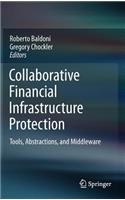 Collaborative Financial Infrastructure Protection