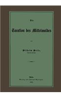 Die Taxation des Mittelwaldes