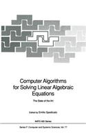 Computer Algorithms for Solving Linear Algebraic Equations