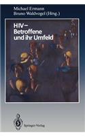 HIV -- Betroffene Und Ihr Umfeld