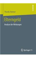 Elterngeld: Analyse der Wirkungen(German)