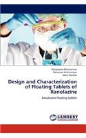 Design and Characterization of Floating Tablets of Ranolazine