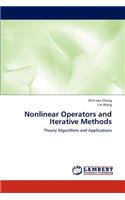 Nonlinear Operators and Iterative Methods