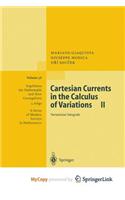 Cartesian Currents in the Calculus of Variations II