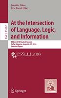 At the Intersection of Language, Logic, and Information