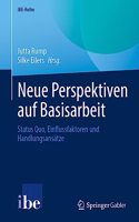 Neue Perspektiven Auf Basisarbeit
