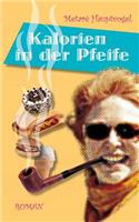 Kalorien in der Pfeife: (German)