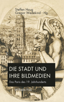 Die Stadt Und Ihre Bildmedien