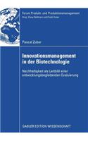 Innovationsmanagement in Der Biotechnologie