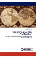Countering Nuclear Proliferation