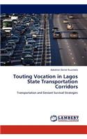 Touting Vocation in Lagos State Transportation Corridors