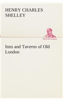 Inns and Taverns of Old London