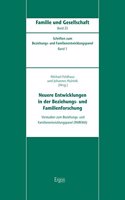 Neuere Entwicklungen in Der Beziehungs- Und Familienforschung