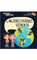 mejores perros vienen de... (Bilingüe Español-Português)