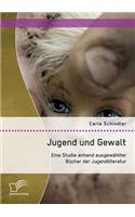 Jugend und Gewalt