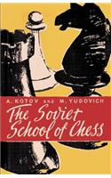 The Soviet School of Chess