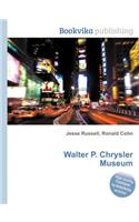 Walter P. Chrysler Museum
