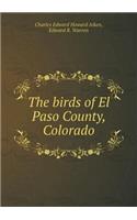 The Birds of El Paso County, Colorado