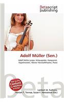 Adolf Muller (Sen.): (German)