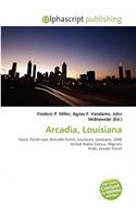 Arcadia, Louisiana