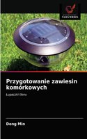 Przygotowanie zawiesin komórkowych