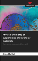 Physico-chemistry of suspensions and granular materials