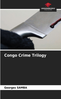 Congo Crime Trilogy