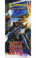 Commando New - Battle Ground Britai