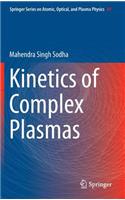 Kinetics of Complex Plasmas