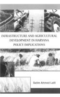 Infrastructure and Agricultural Development in Policy Implications